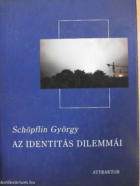 Az identitás dilemmái
