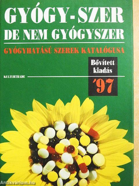 Gyógy-szer, de nem gyógyszer