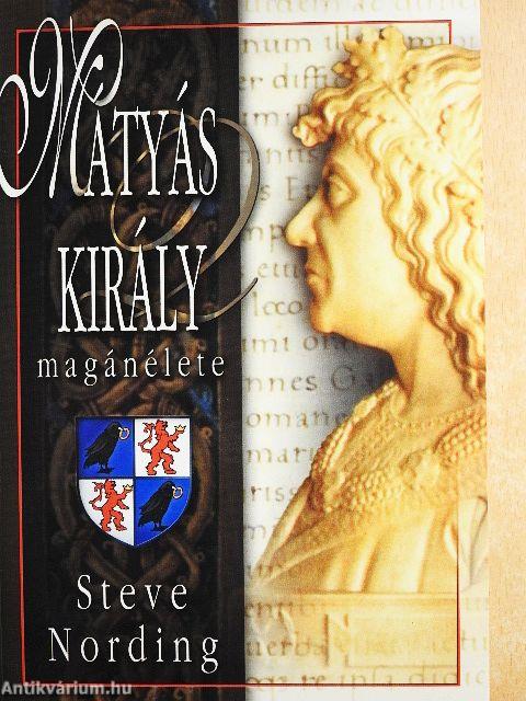 Mátyás király magánélete