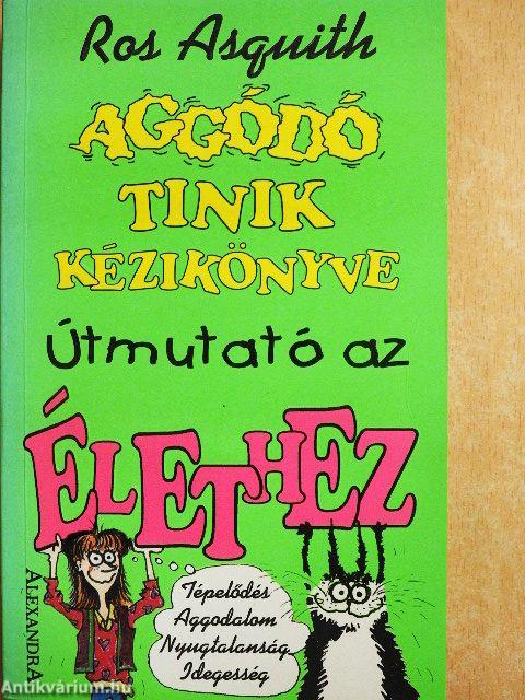 Aggódó tinik kézikönyve