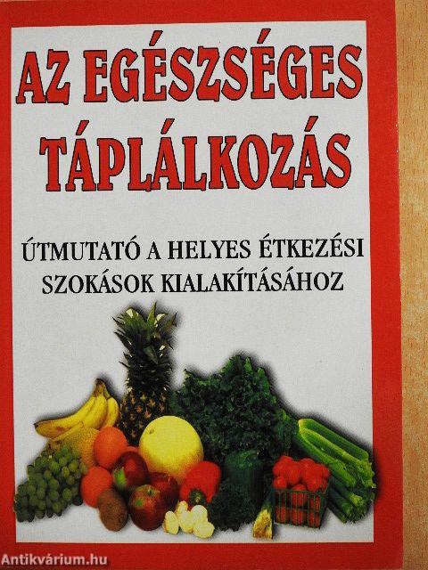 Az egészséges táplálkozás