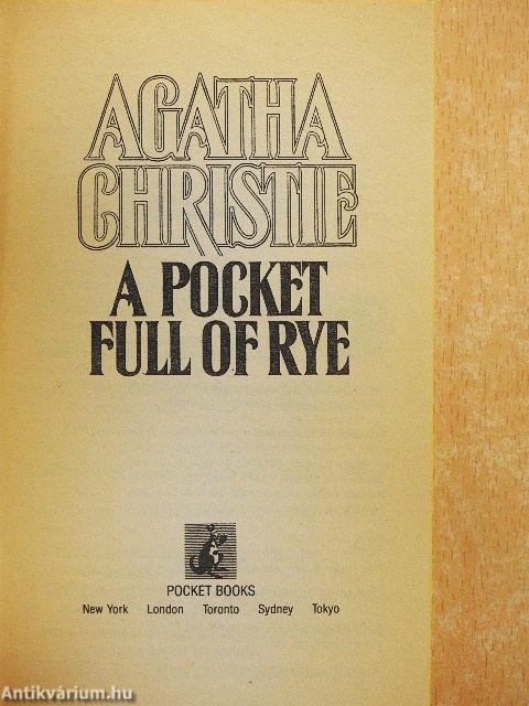 A pocket full of rye