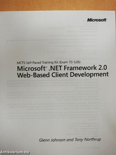 MCTS Self-Paced Training Kit (EXAM 70-528): Microsoft .NET Framework 2.0 - Web-Based Client Development - 2 db CD-vel