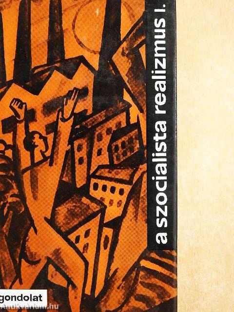 A szocialista realizmus I-II.
