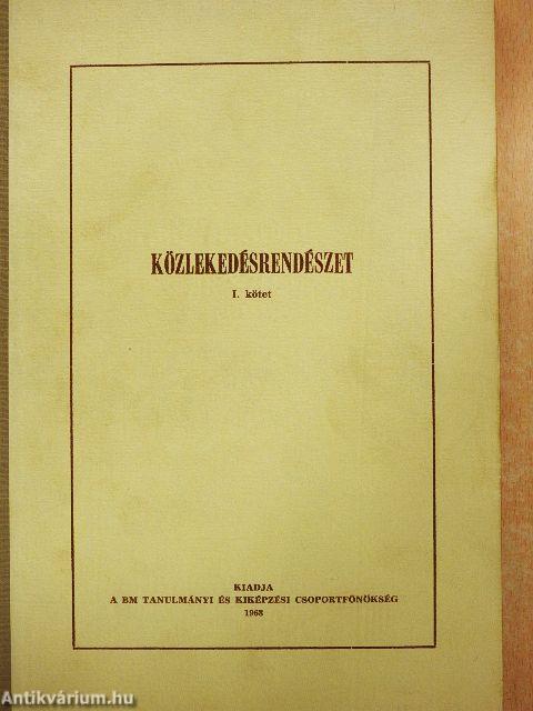 Közlekedésrendészet I-IV.