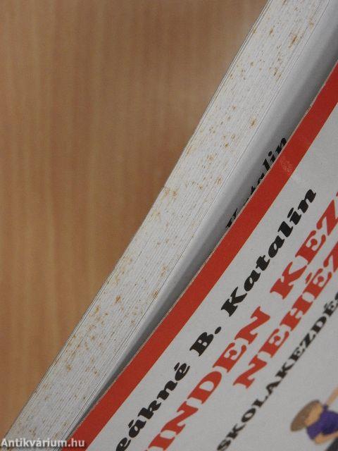 Minden kezdet nehéz