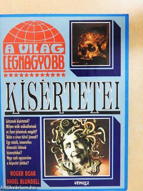 A világ legnagyobb kísértetei