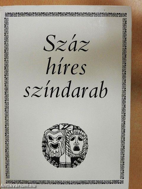 Száz híres színdarab I.