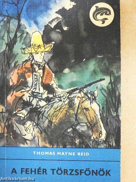 A fehér törzsfőnök