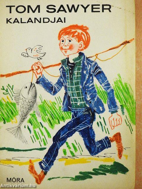 Tom Sawyer kalandjai