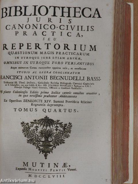 Bibliotheca Juris Canonico-Civilis Practica III-IV.