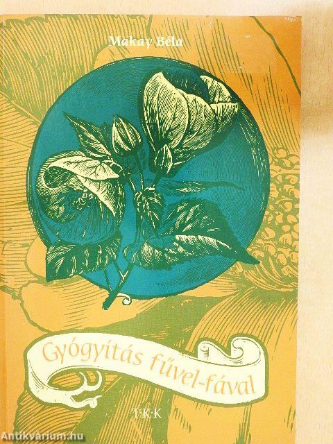 Gyógyítás fűvel-fával