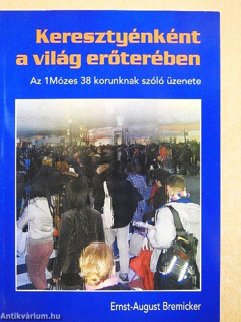 Keresztyénként a világ erőterében