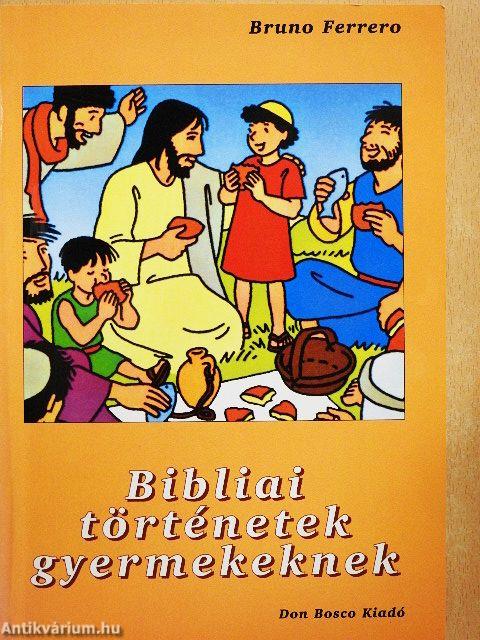 Bibliai történetek gyermekeknek