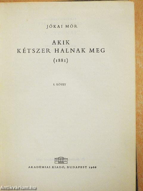 Akik kétszer halnak meg I-II.