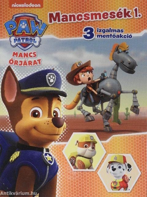 Mancs őrjárat - Mancsmesék 1.