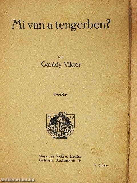 Mi van a tengerben?/Kerek erdő