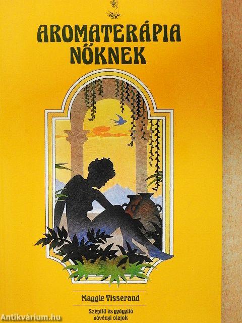 Aromaterápia nőknek