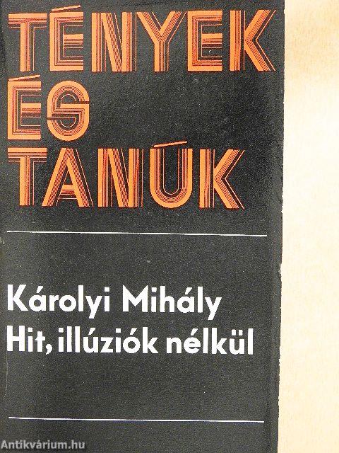 Hit, illúziók nélkül