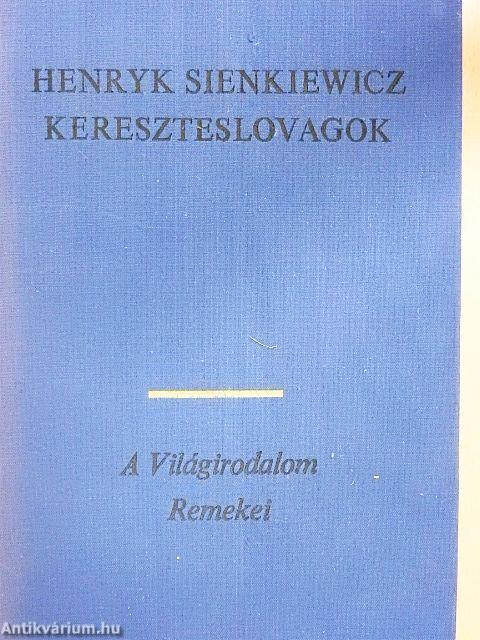 Kereszteslovagok I-II.