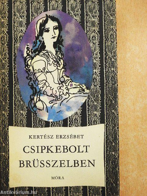 Csipkebolt Brüsszelben