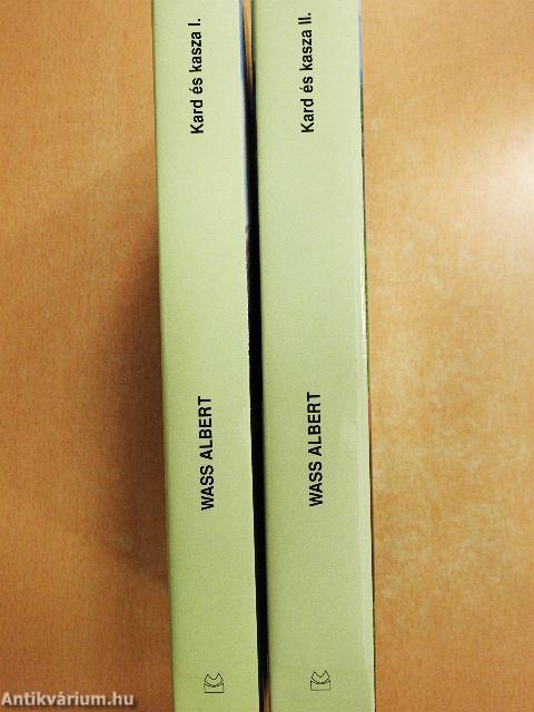 Kard és kasza I-II.