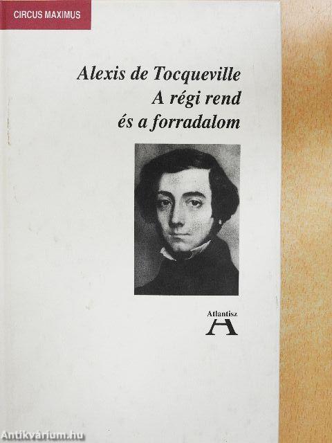 A régi rend és a forradalom