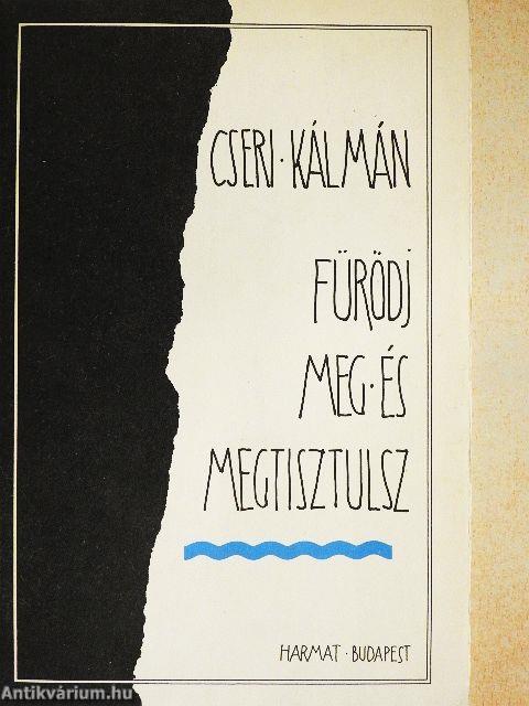 Fürödj meg és megtisztulsz