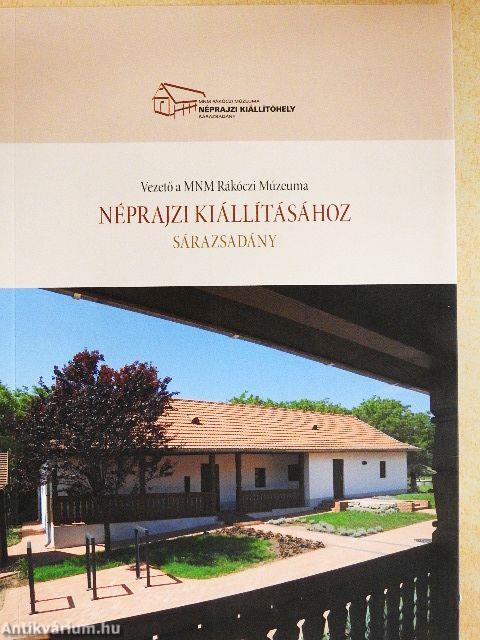 Vezető a MNM Rákóczi Múzeuma Néprajzi kiállításához