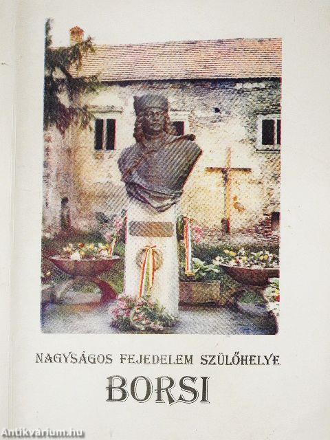 Nagyságos fejedelem szülőhelye - Borsi