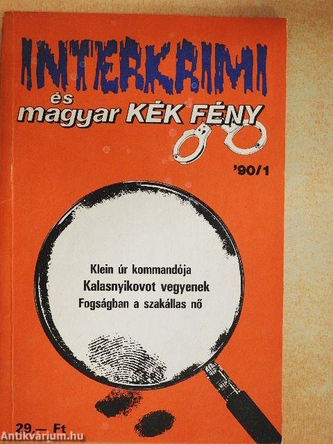 Interkrimi és magyar Kék Fény '90/1