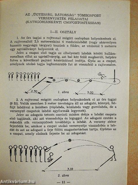 "Ügyesség, bátorság"