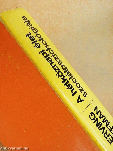 A hétköznapi élet szociálpszichológiája