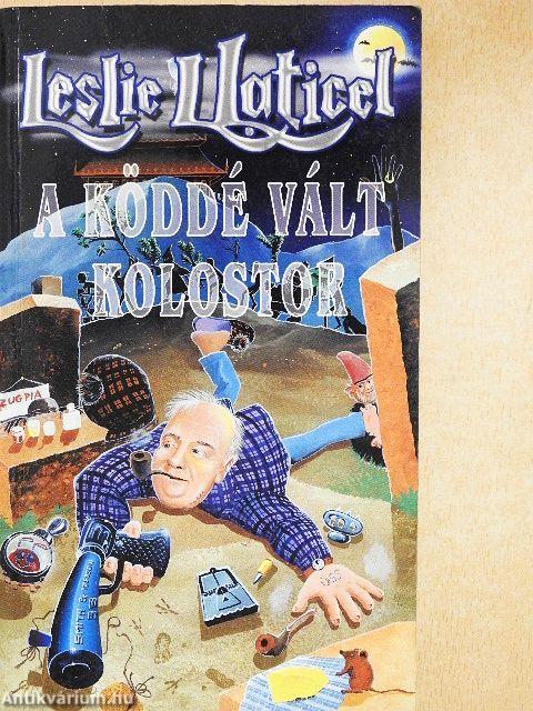 A Köddé Vált Kolostor