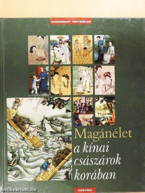 Magánélet a kínai császárok korában