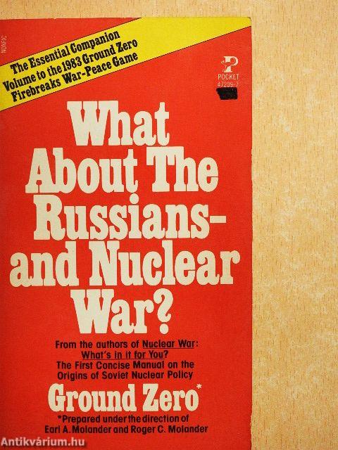 What About The Russians - and Nuclear War?