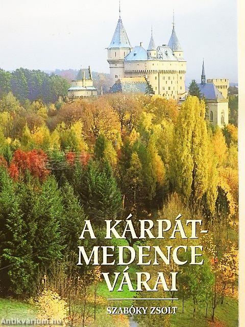 A Kárpát-medence várai
