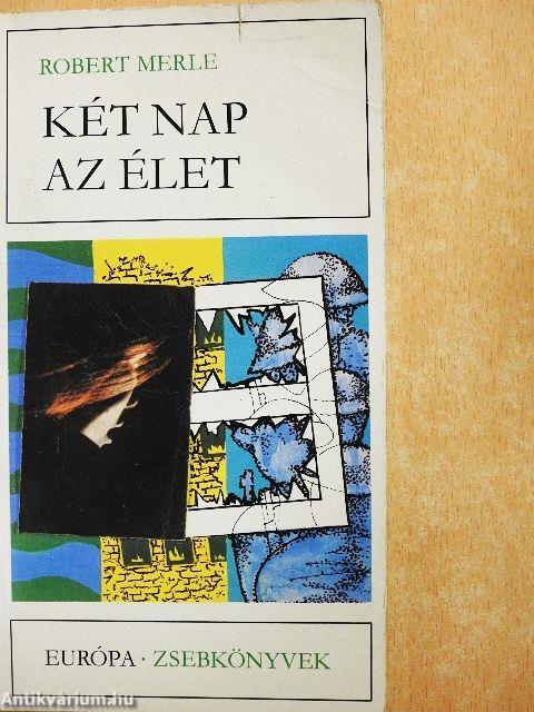 Két nap az élet