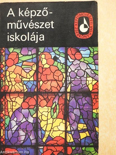 A képzőművészet iskolája I.