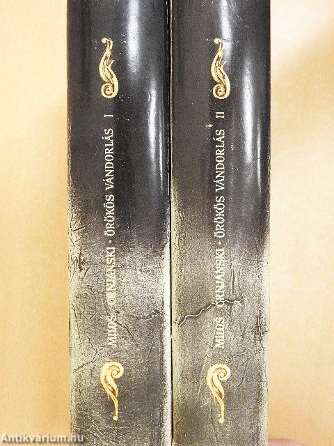 Örökös vándorlás I-II.