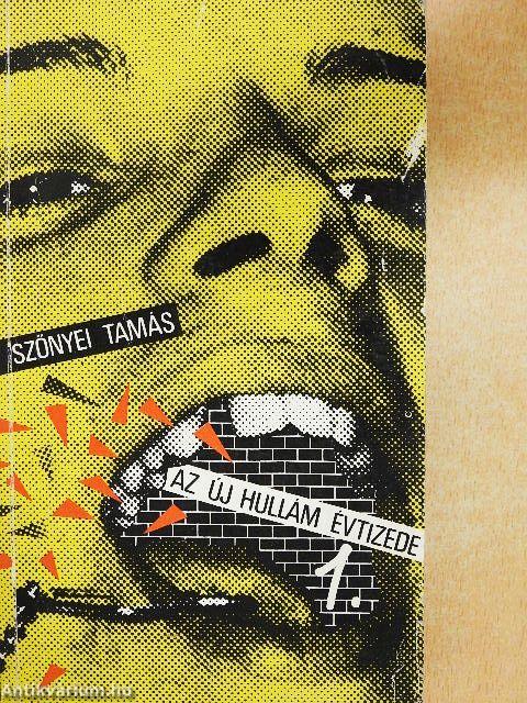 Az új hullám évtizede 1.