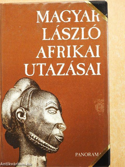 Magyar László afrikai utazásai
