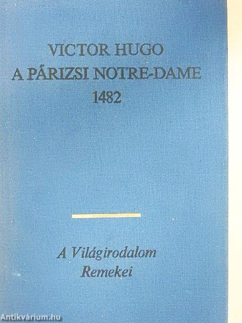 A párizsi Notre-Dame 1482