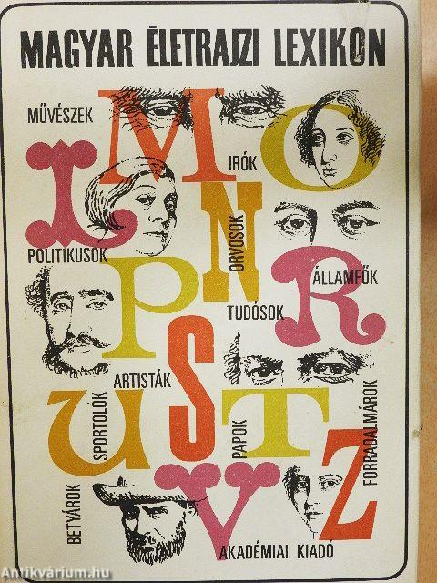 Magyar Életrajzi Lexikon II.