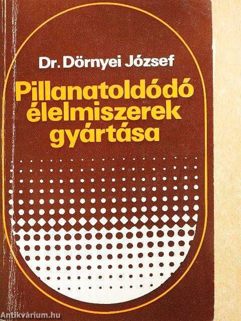 Pillanatoldódó élelmiszerek gyártása