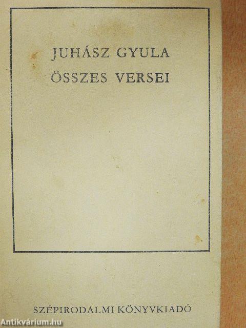 Juhász Gyula összes versei