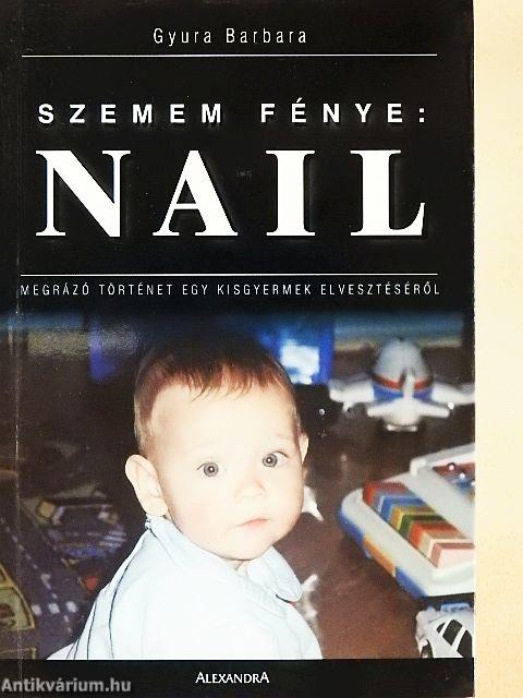Szemem fénye: Nail