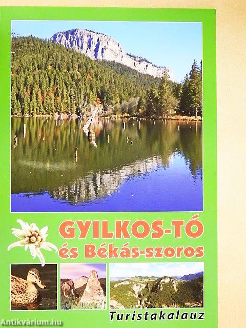 Gyilkos-tó és Békás-szoros