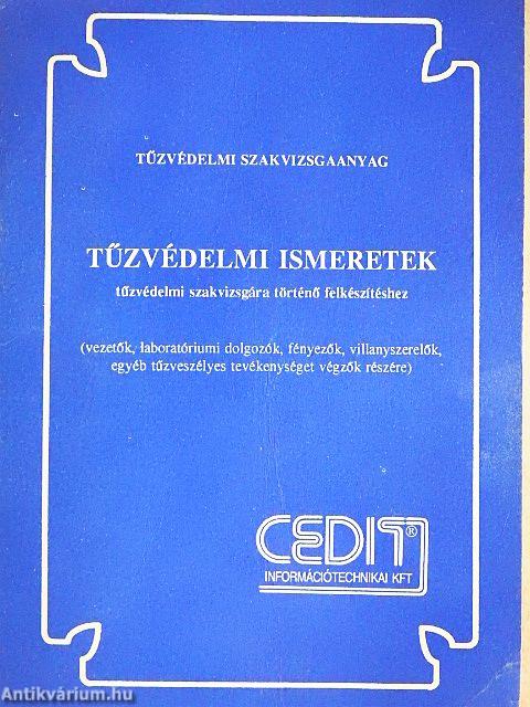 Tűzvédelmi ismeretek tűzvédelmi szakvizsgára történő felkészítéshez