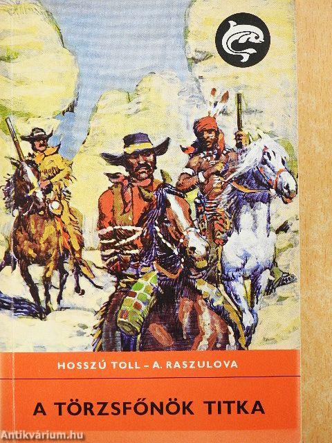 A törzsfőnök titka